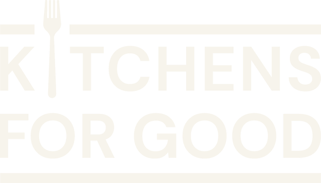 Kitchens for Good — visit kitchensforgood.org